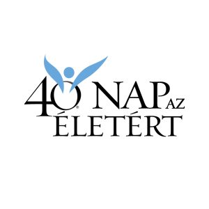 40 nap az életért